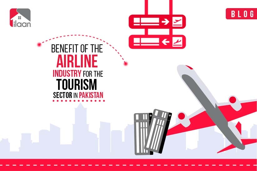 Benefit Of the Airline Industry for the Tourism Sector in Pakistan