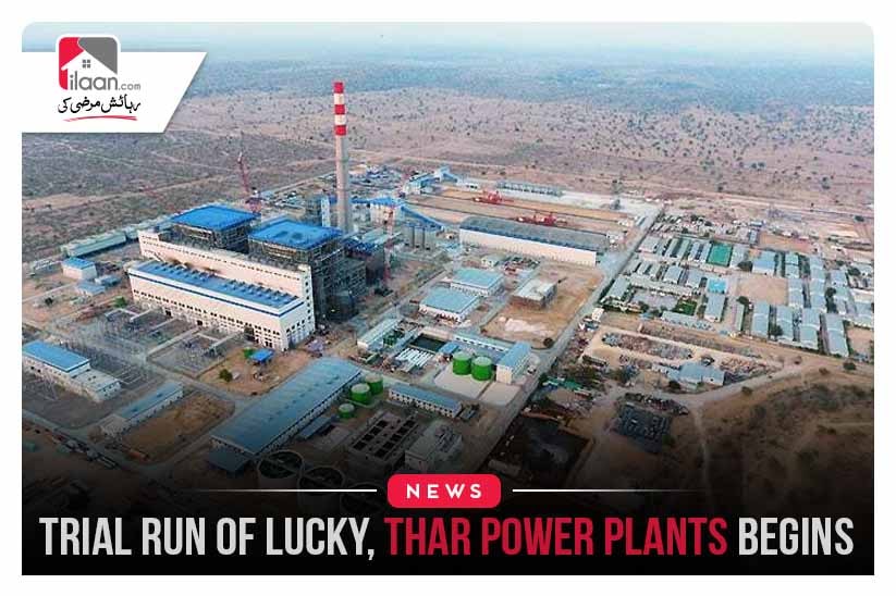 Trial run of Lucky, Thar power plants begins