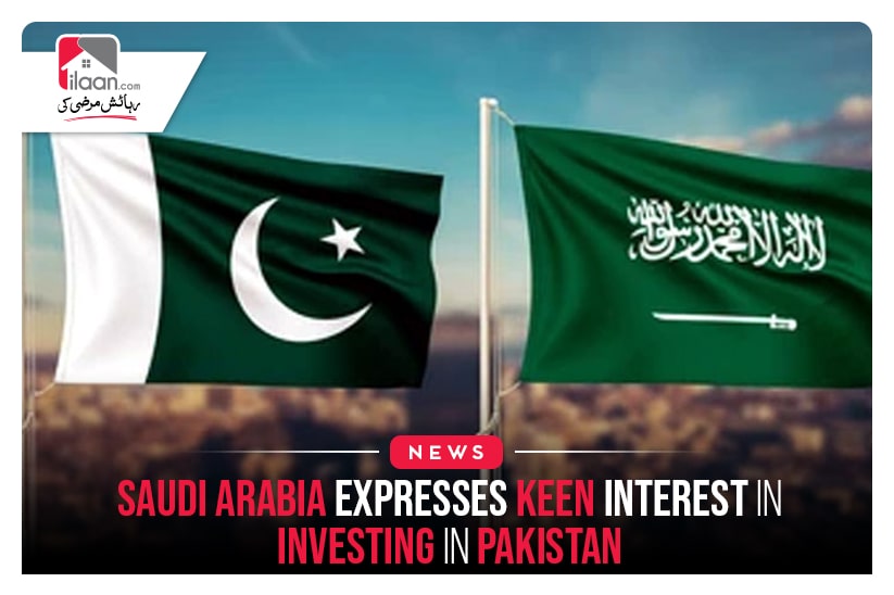 Saudi Arabia expresses keen interest in investing in Pakistan