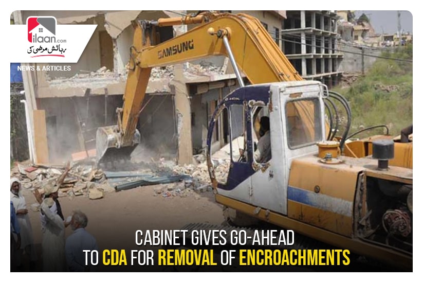 Cabinet gives go-ahead to CDA for removal of encroachments