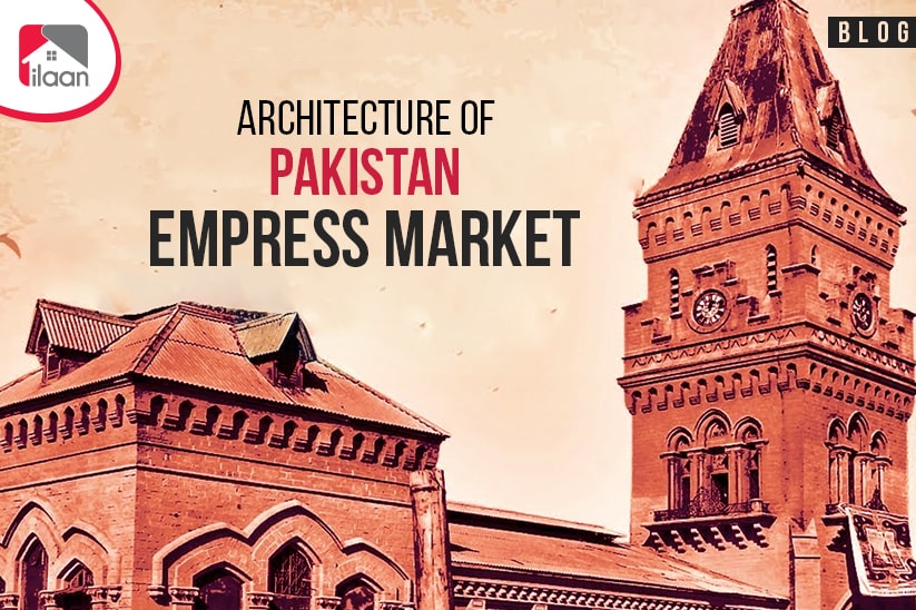 Architecture of Pakistan: Empress Market