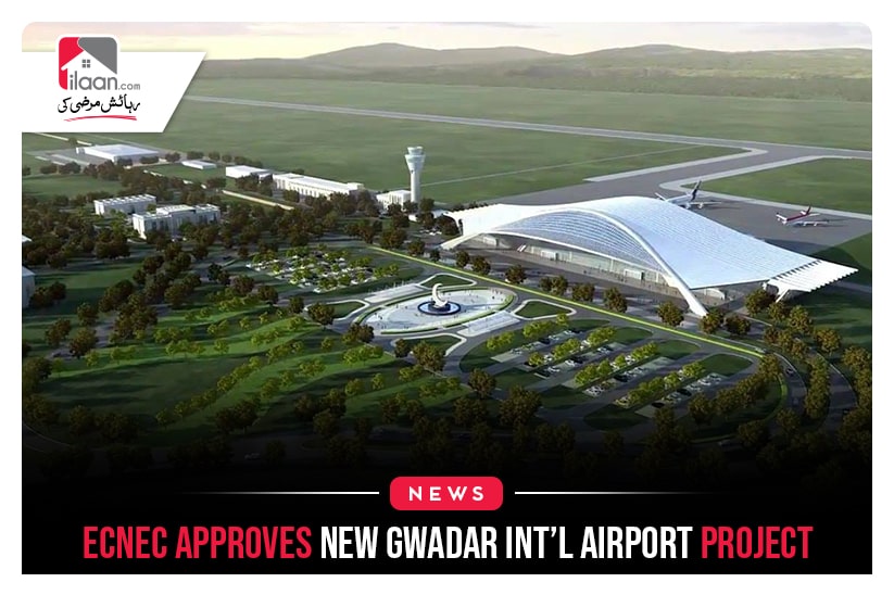 ECNEC approves New Gwadar Int’l Airport project
