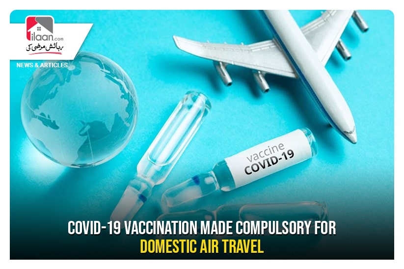 COVID-19 Vaccination made compulsory for Domestic Air Travel