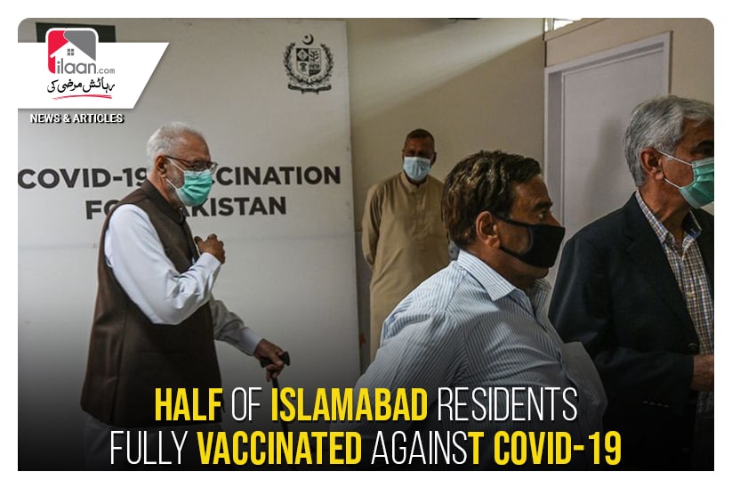 Half of Islamabad residents fully vaccinated against COVID-19