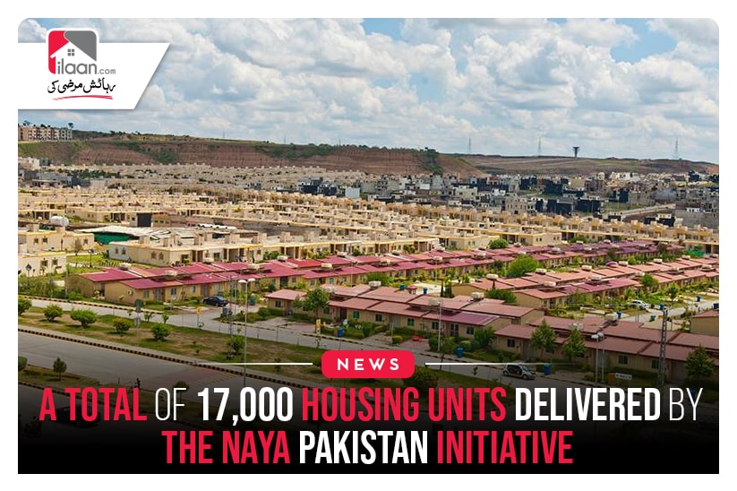 A Total Of 17,000 Housing Units Delivered By The Naya Pakistan Initiative 