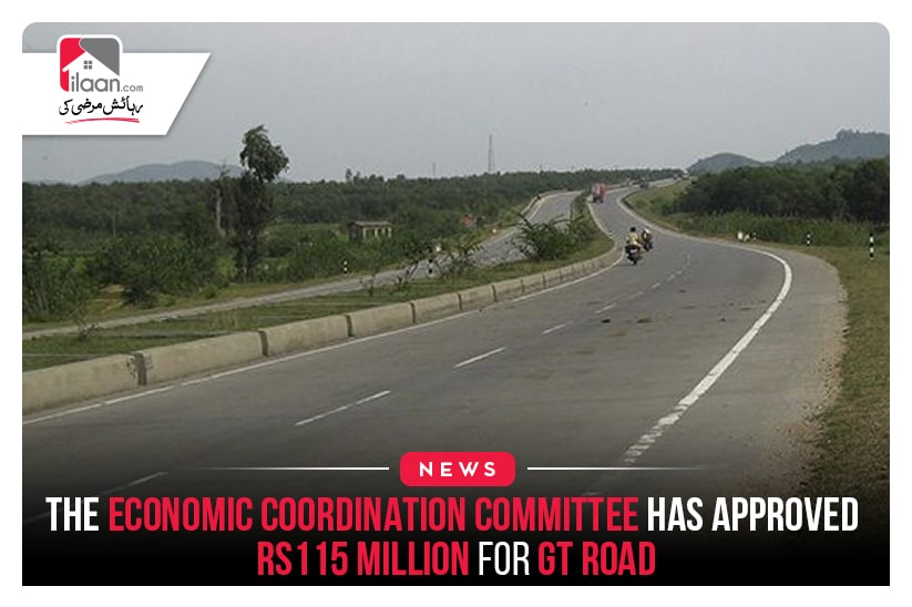 The Economic Coordination Committee has approved a grant of Rs115 million for GT Road