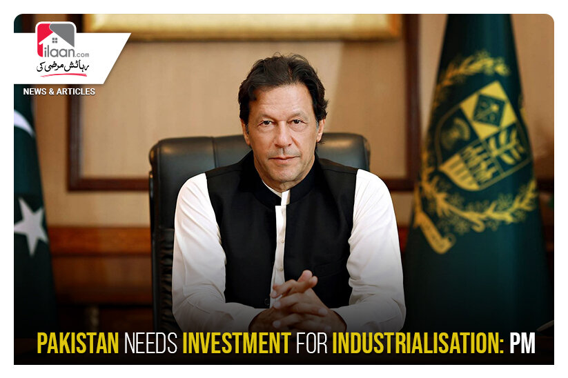 Pakistan needs investment for industrialization: PM