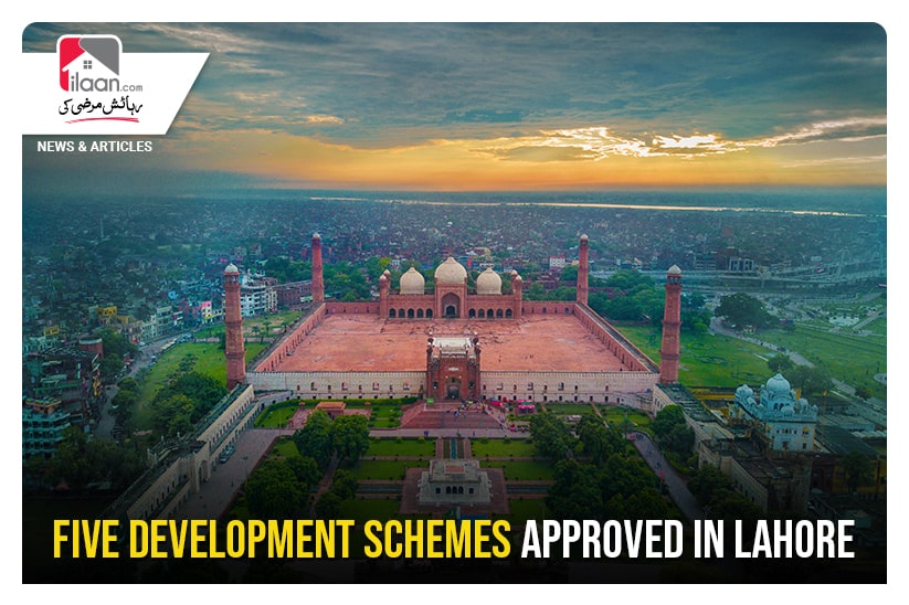 Five development Schemes approved in Lahore