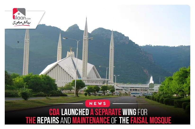 CDA launched a separate wing for the repairs and maintenance of the Faisal Mosque