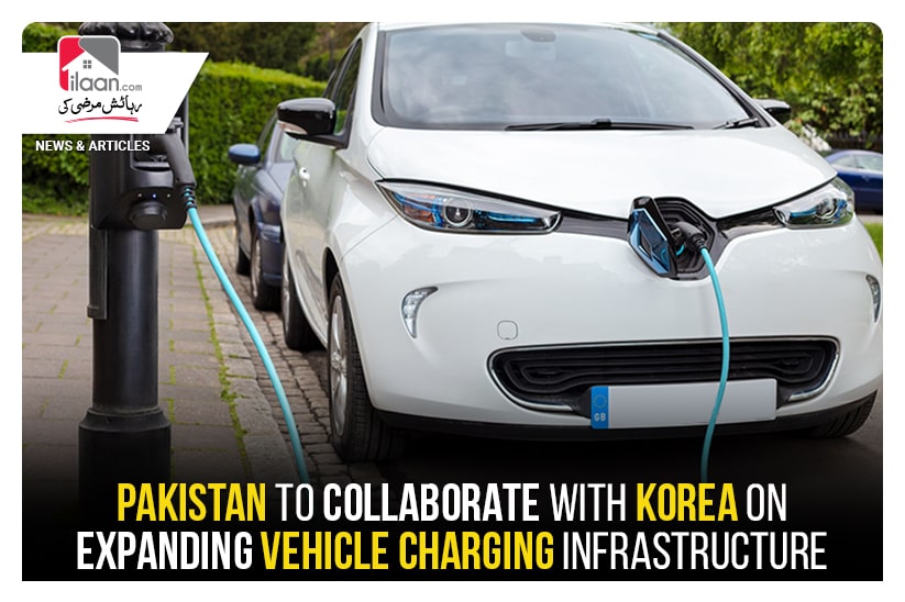 Pakistan to collaborate with Korea on expanding vehicle charging infrastructure