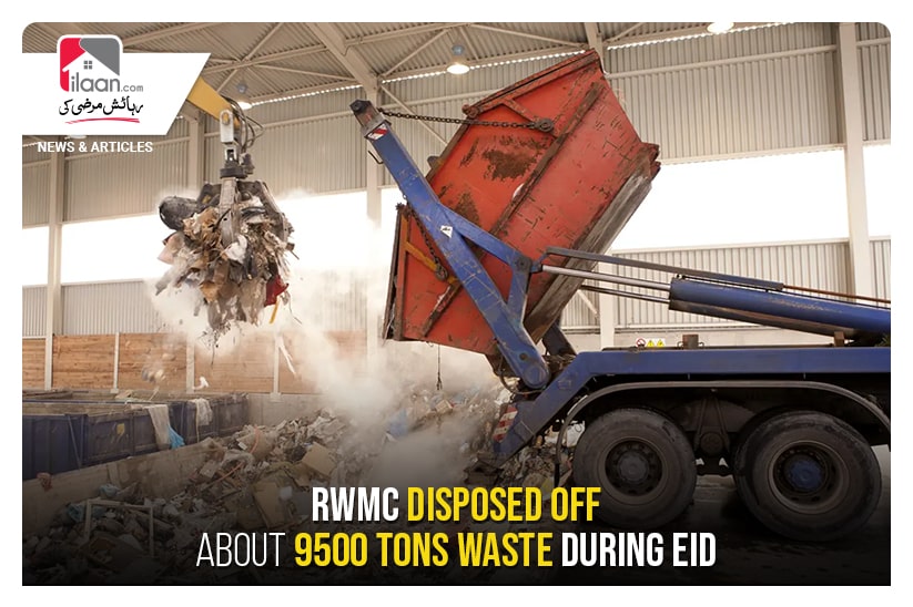 RWMC disposed off about 9500 tons waste during Eid
