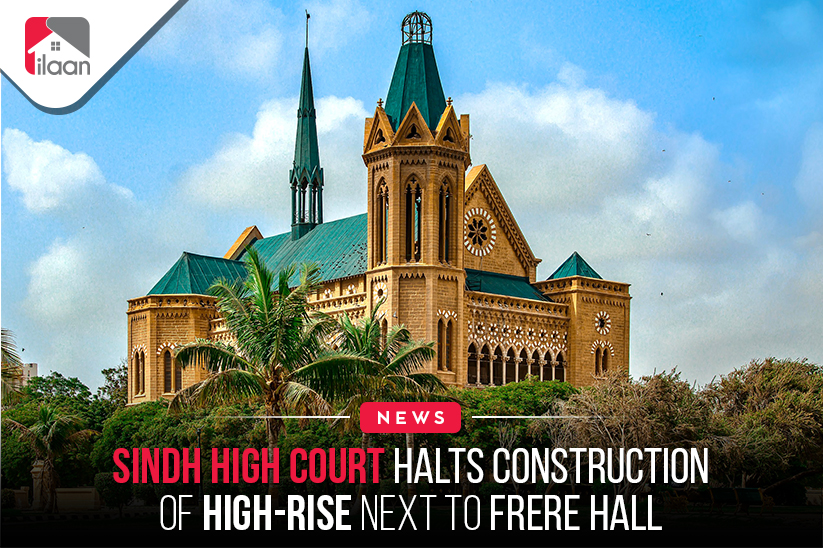 Sindh High Court halts construction of high-rise next to Frere Hall 