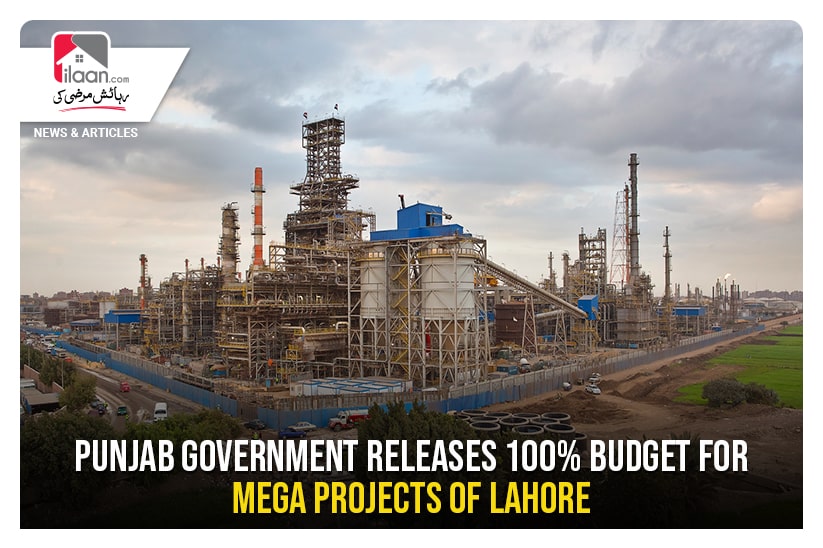 Punjab government releases 100% budget for mega projects of Lahore