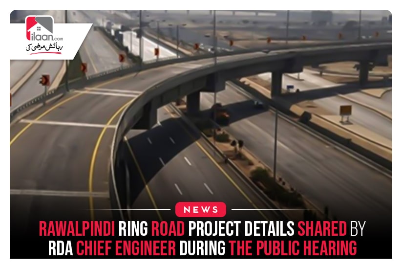 Rawalpindi Ring Road Project Details Shared By RDA Chief Engineer During The Public Hearing
