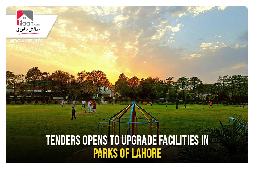 Tenders opens to upgrade facilities in parks of Lahore