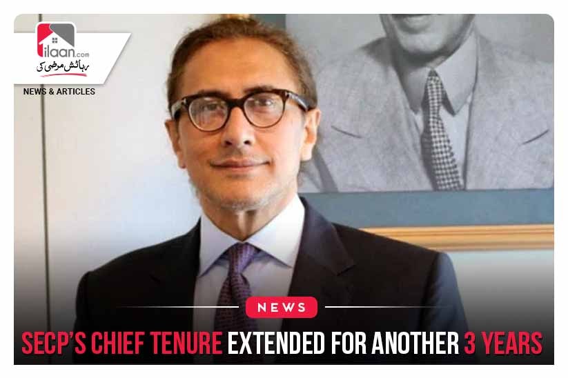 SECP’s chief tenure extended for another 3 years