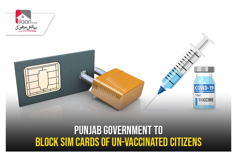 Punjab Government to block SIM cards of un-vaccinated citizens
