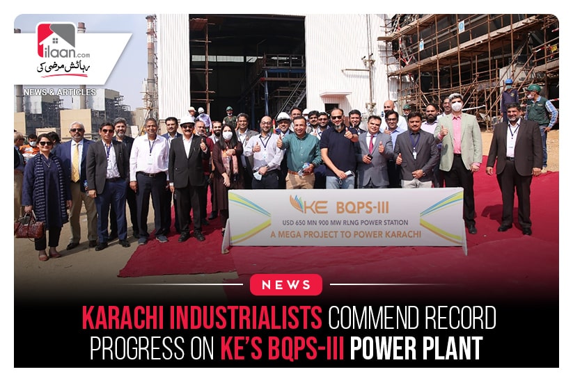 Karachi industrialists commend record progress on KE’s BQPS-III power plant