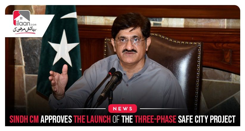 Sindh CM approves the launch of the three-phase Safe City Project