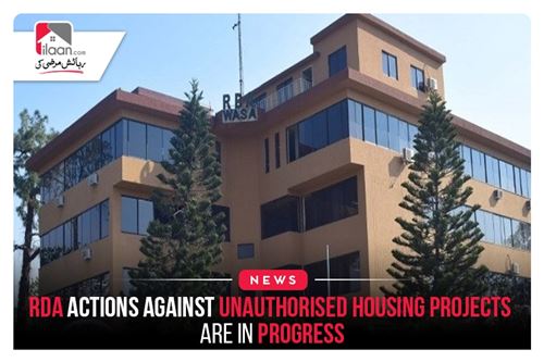 RDA actions against unauthorized housing projects are in progress