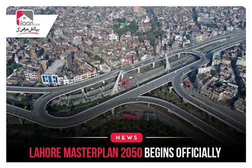 Lahore Masterplan 2050 Begins Officially