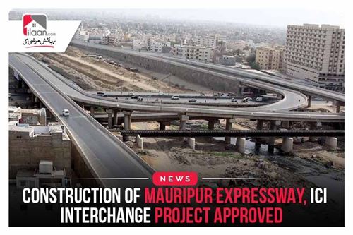 Construction of Mauripur Expressway, ICI Interchange Project approved