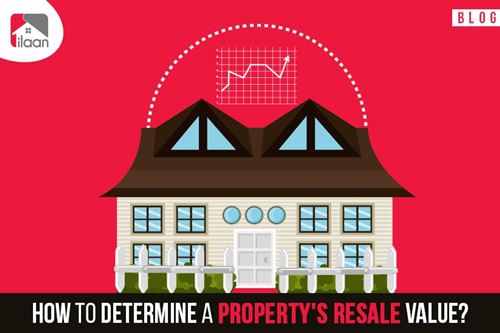 How To Determine a Property's Resale Value?