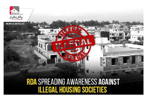 RDA spreading awareness against illegal housing societies