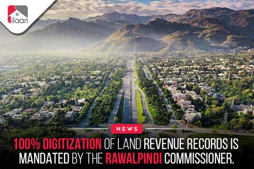 100% digitization of land revenue records is mandated by the Rawalpindi Commissioner