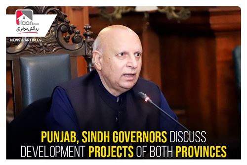 Punjab, Sindh governors discuss development projects of both provinces