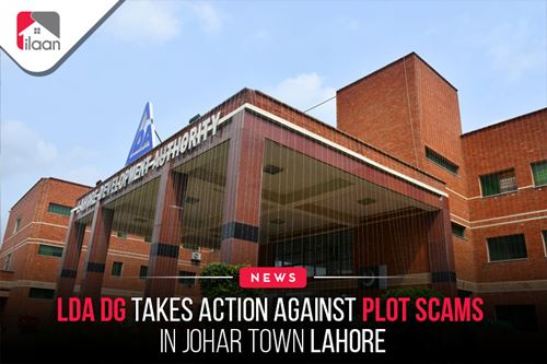 LDA DG takes action against plot scams in Johar Town Lahore