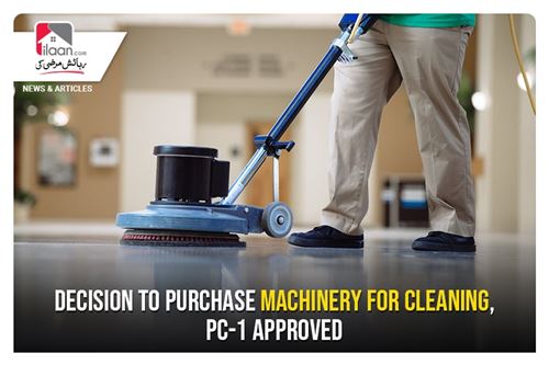 Decision to purchase machinery for cleaning, PC-1 approved