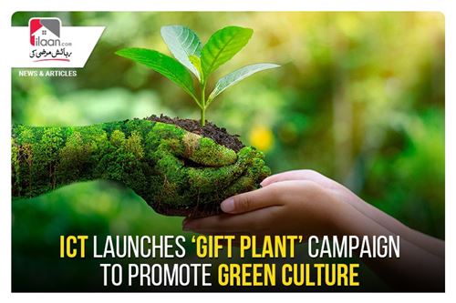 ICT launches ‘Gift Plant’ campaign to promote green culture