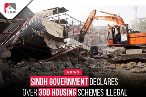 Sindh Government Declares Over 300 Housing Schemes Illegal