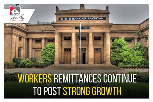 Workers’ remittances continue to post strong growth