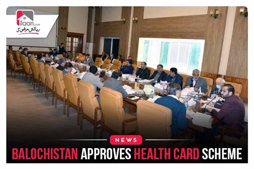 Balochistan approves health card scheme