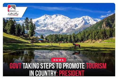Govt taking steps to promote tourism in country: President