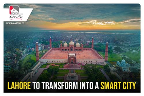 Lahore to transform into a Smart City