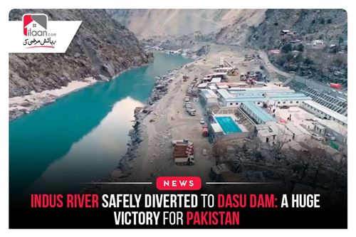 Indus River Safely Diverted to Dasu Dam: A Huge Victory for Pakistan
