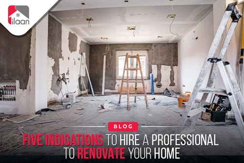 Five indications to hire a professional to renovate your home