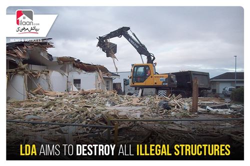 LDA aims to destroy all illegal structures
