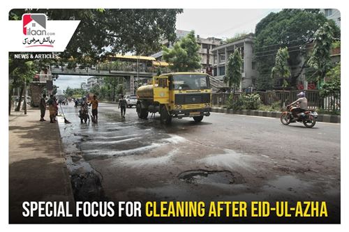Special focus for cleaning after Eid-ul-Azha