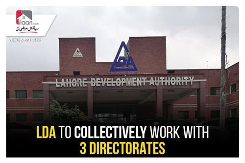 LDA to collectively work with 3 directorates