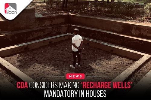 CDA considers making ‘recharge wells’ mandatory in houses