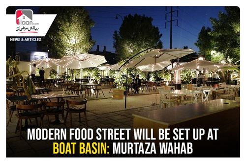 Modern Food Street will be set up at Boat Basin: Murtaza Wahab