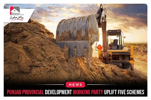 Punjab Provincial Development Working Party uplift five schemes