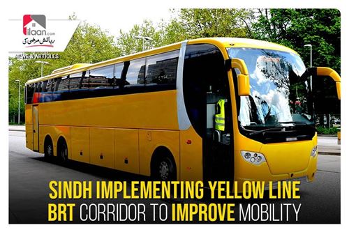 Sindh implementing Yellow Line BRT Corridor to improve mobility