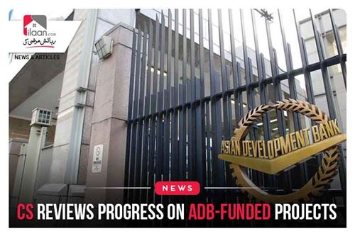 CS reviews progress on ADB-funded projects