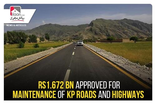 Rs1.672 bn approved for maintenance of KP roads and highways