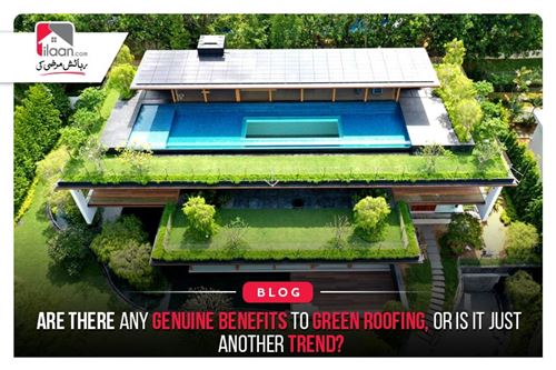 Are there any genuine benefits to green roofing, is it just another trend?
